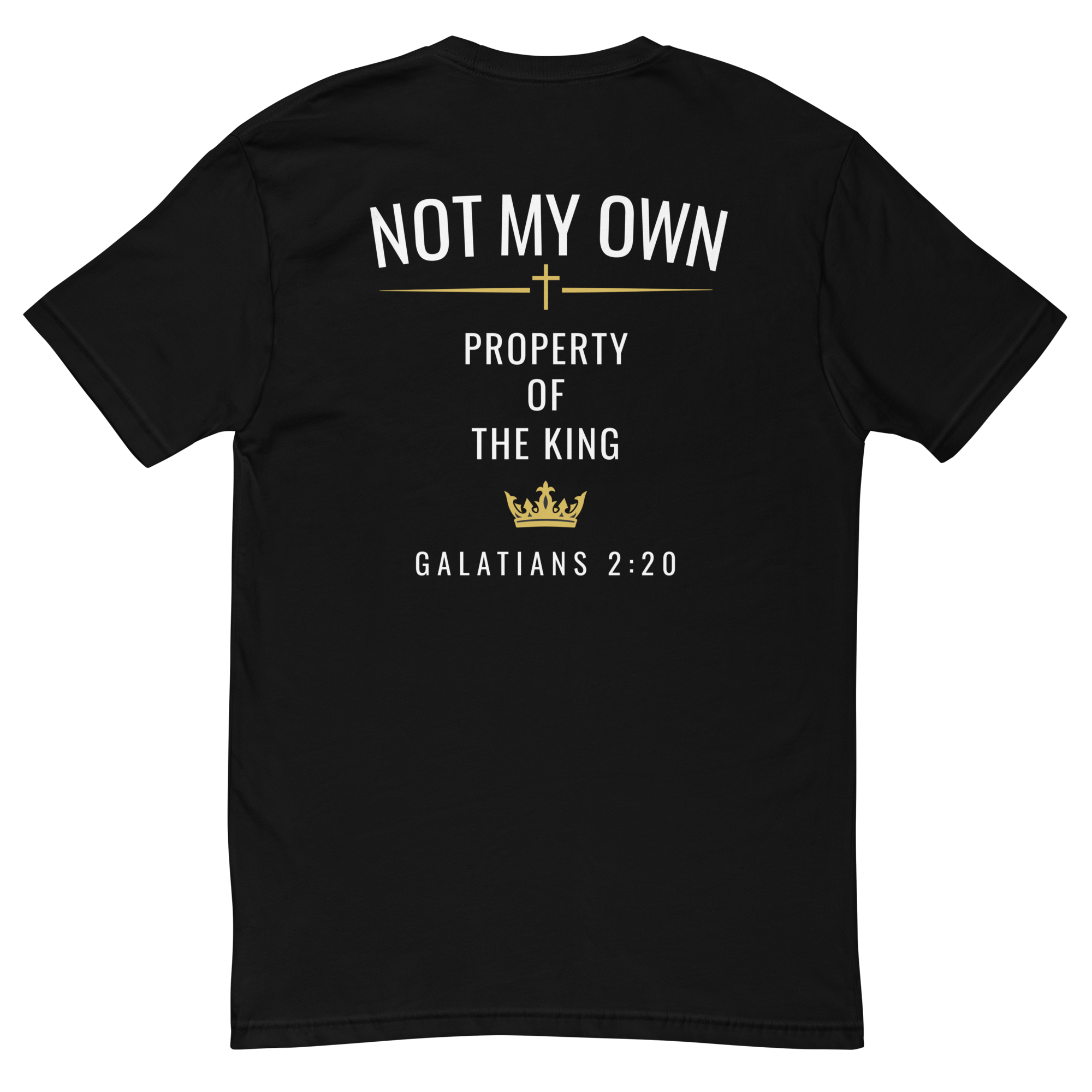 Not My Own -Back Print -  T